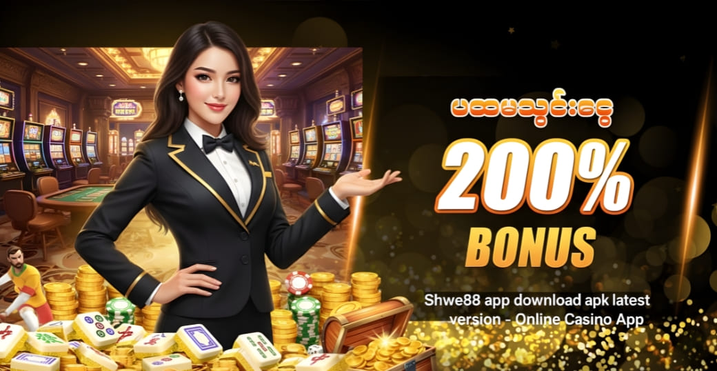 Shwe88 app online download apk latest version – Online Casino